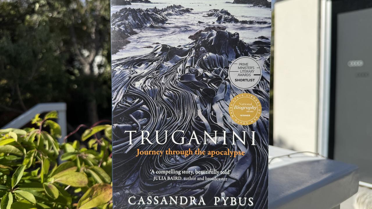 Cassandra Pybus' book exploring the life of Truganini